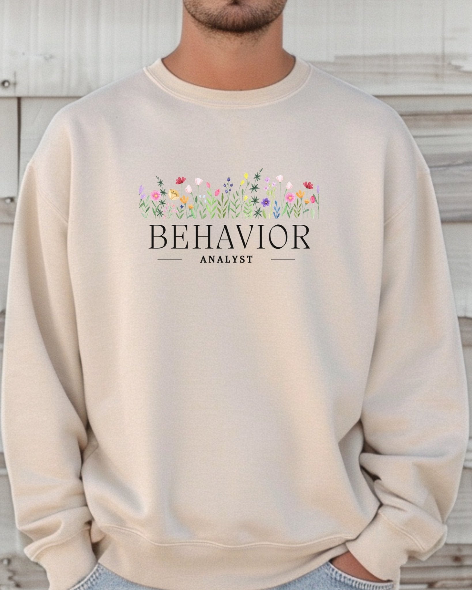 Autism Sweatshirt - Behavior Analyst Floral Sweatshirt - Daily Bloom