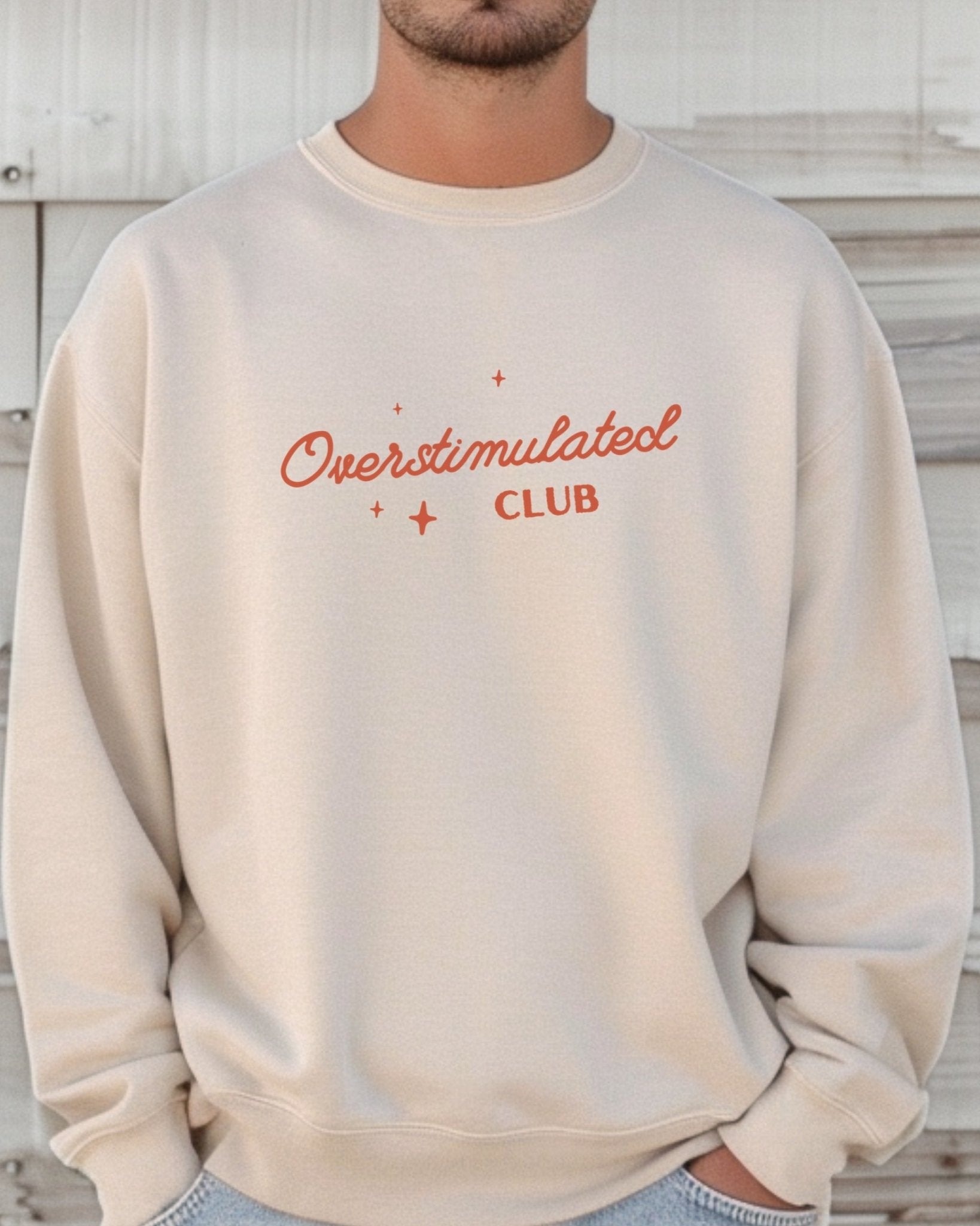 Autism Sweatshirt - Overstimulated Club Sweatshirt - Daily Bloom