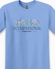 Occupational Therapist Floral Tee-Neurodiversity, ADHD & Autism Awareness & Acceptance T-Shirt by Daily Bloom
