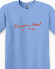 Overstimulated Club Tee-Neurodiversity, ADHD & Autism Awareness & Acceptance T-Shirt by Daily Bloom