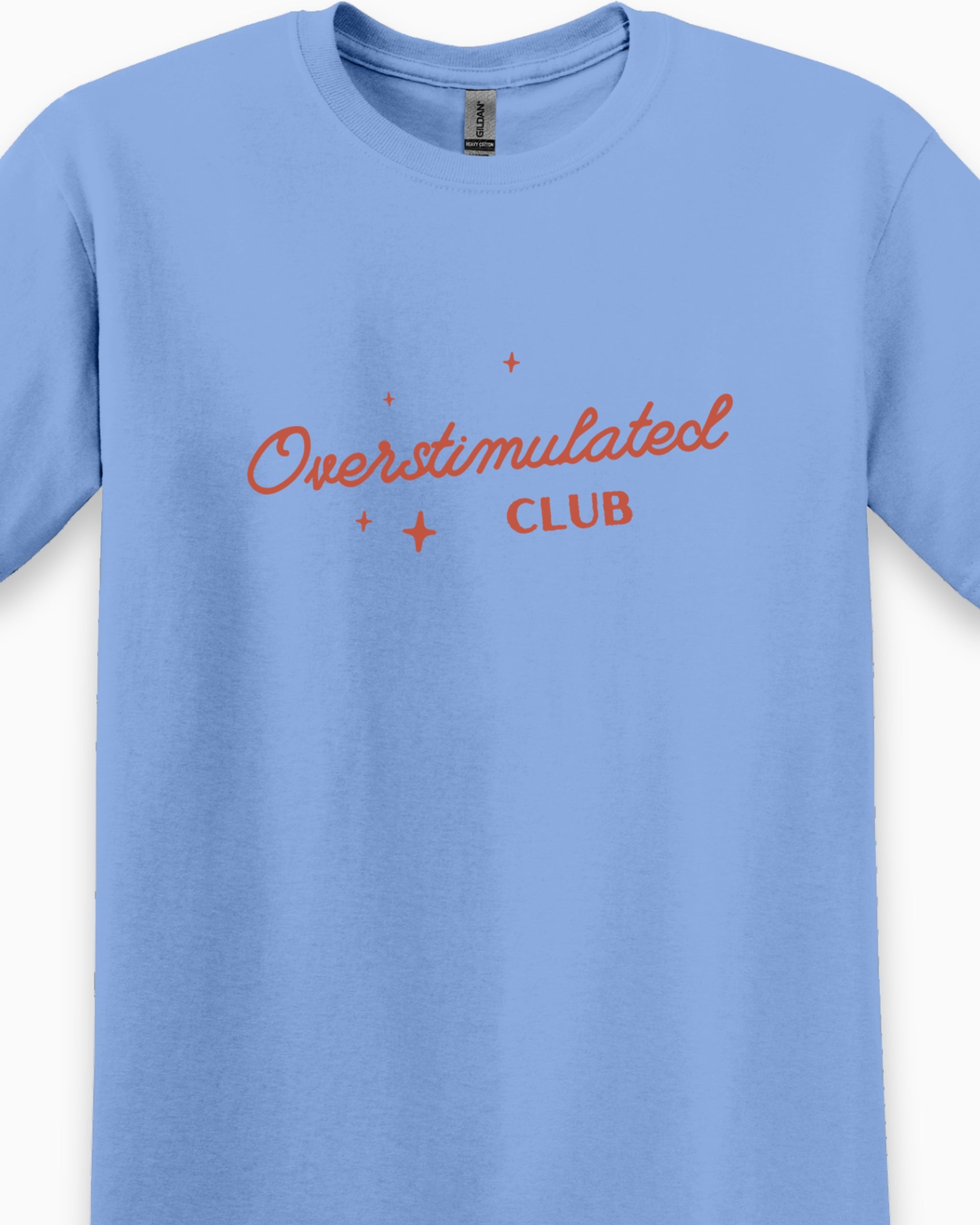 Overstimulated Club Tee-Neurodiversity, ADHD & Autism Awareness & Acceptance T-Shirt by Daily Bloom