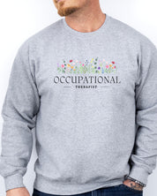 Occupational Therapist Floral Sweatshirt