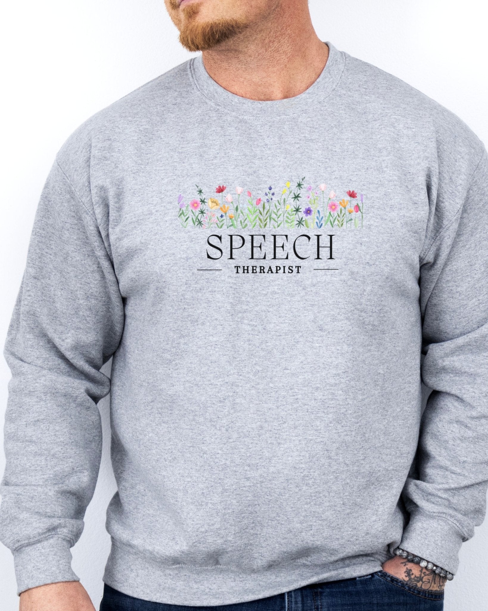 Autism Sweatshirt - Speech Therapist Floral Sweatshirt - Daily Bloom