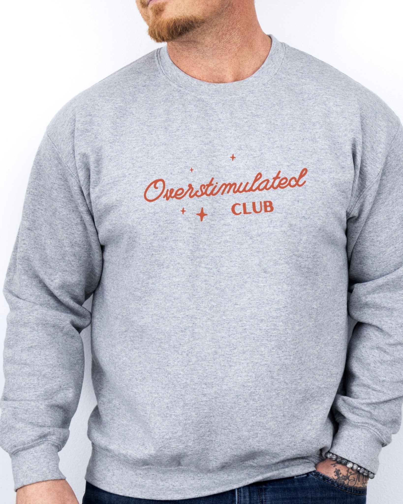 Autism Sweatshirt - Overstimulated Club Sweatshirt - Daily Bloom