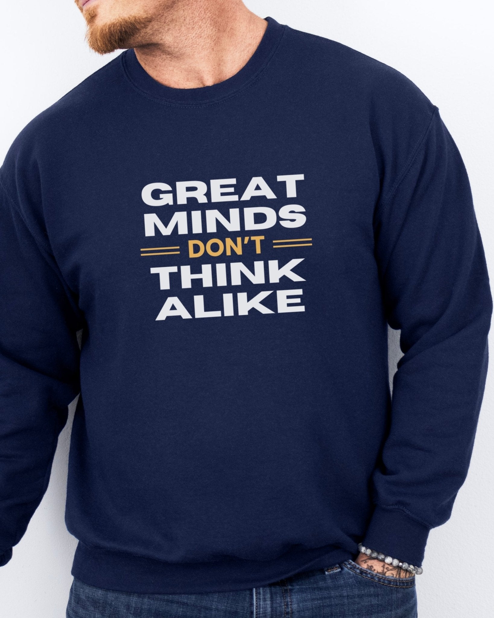 Autism Sweatshirt - Great Minds Don't Think Alike Sweatshirt - Daily Bloom