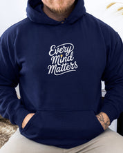 Every Mind Matters Hoodie