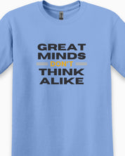 Great Minds Don't Think Alike Tee-Neurodiversity, ADHD & Autism Awareness & Acceptance T-Shirt by Daily Bloom