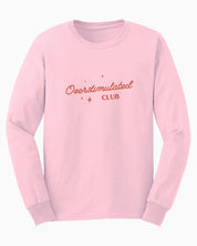 Overstimulated Club Long Sleeve T-Shirt