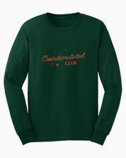 Overstimulated Club Long Sleeve T-Shirt