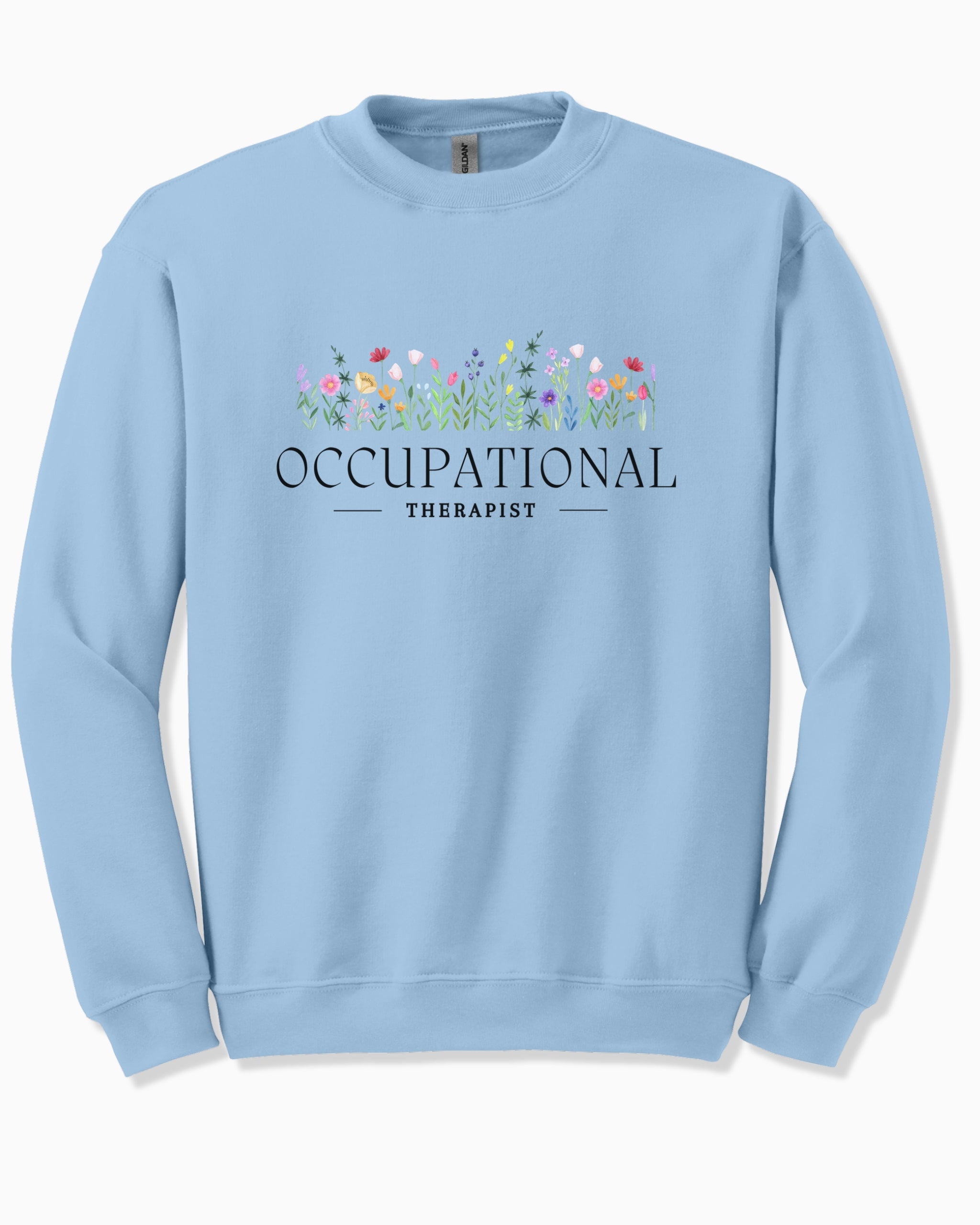 Occupational Therapist Floral Sweatshirt