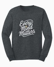 Every Mind Matters Long Sleeve T-Shirt