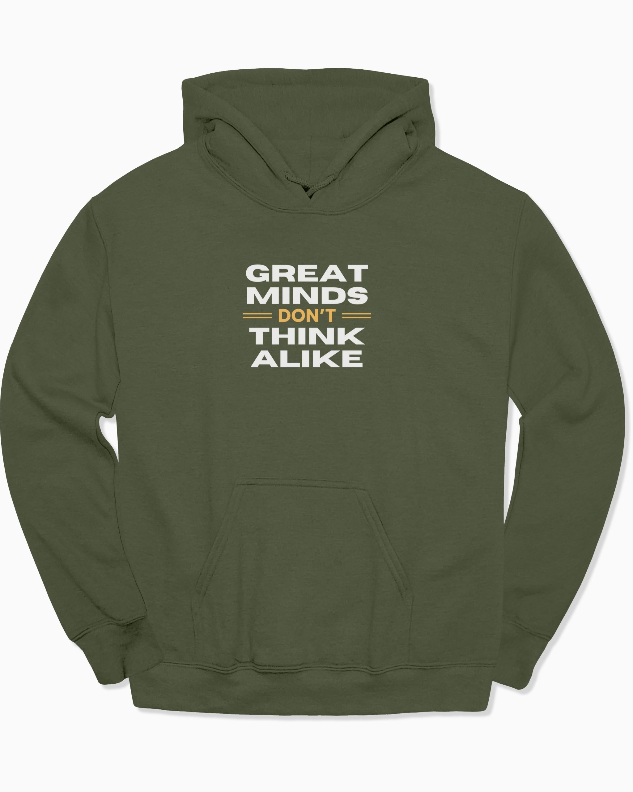 Great Minds Don't Think Alike Hoodie