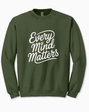 Every Mind Matters Sweatshirt