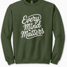 Autism Sweatshirt - Every Mind Matters Sweatshirt - Daily Bloom