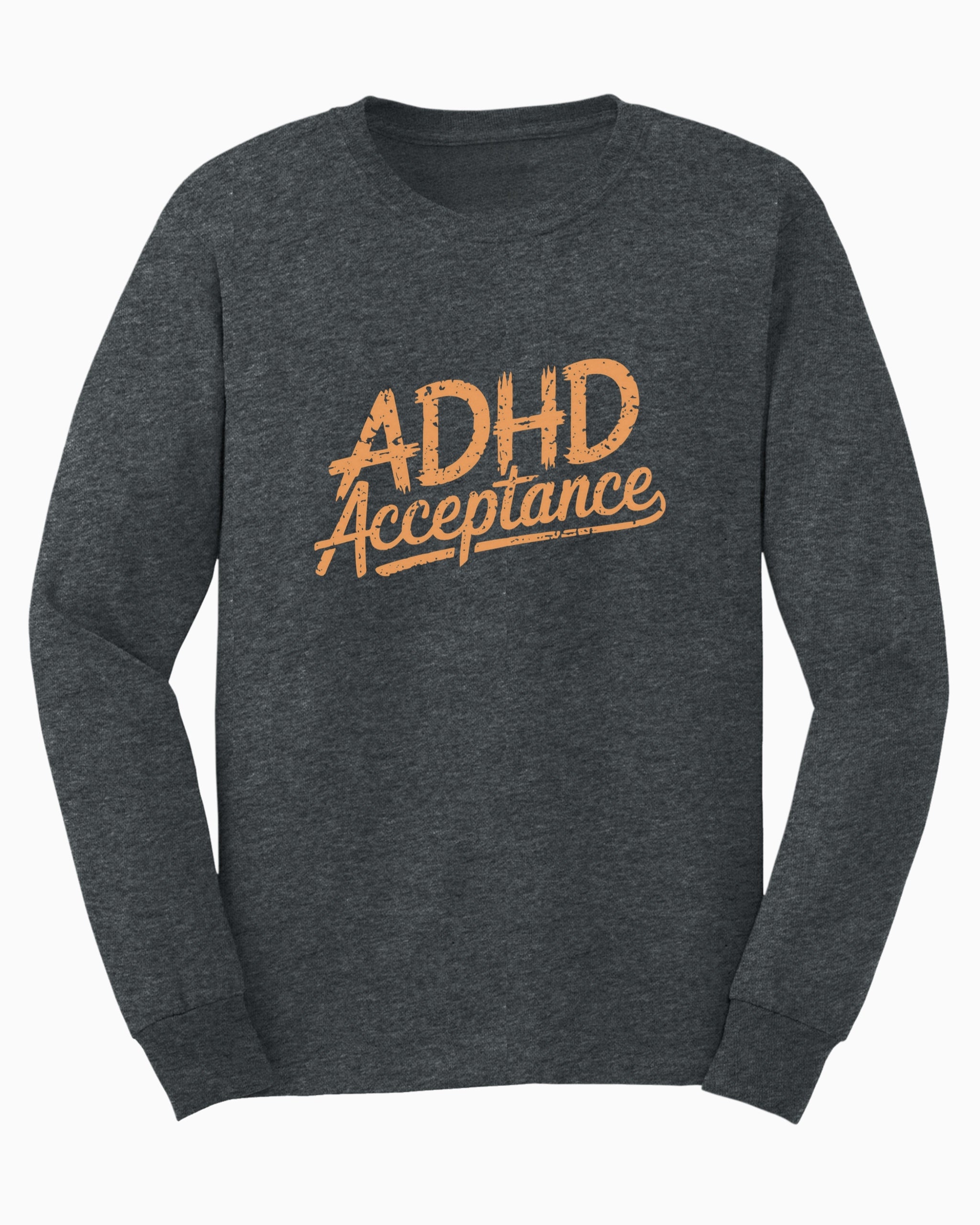 ADHD Acceptance Grunge Style Long Sleeve T-Shirt