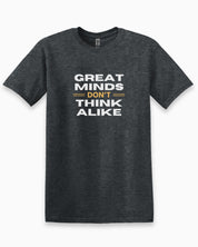 Great Minds Don't Think Alike Tee-Dark Heather Grey-Neurodiversity, ADHD & Autism Awareness & Acceptance T-Shirt by Daily Bloom