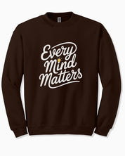 Every Mind Matters Sweatshirt