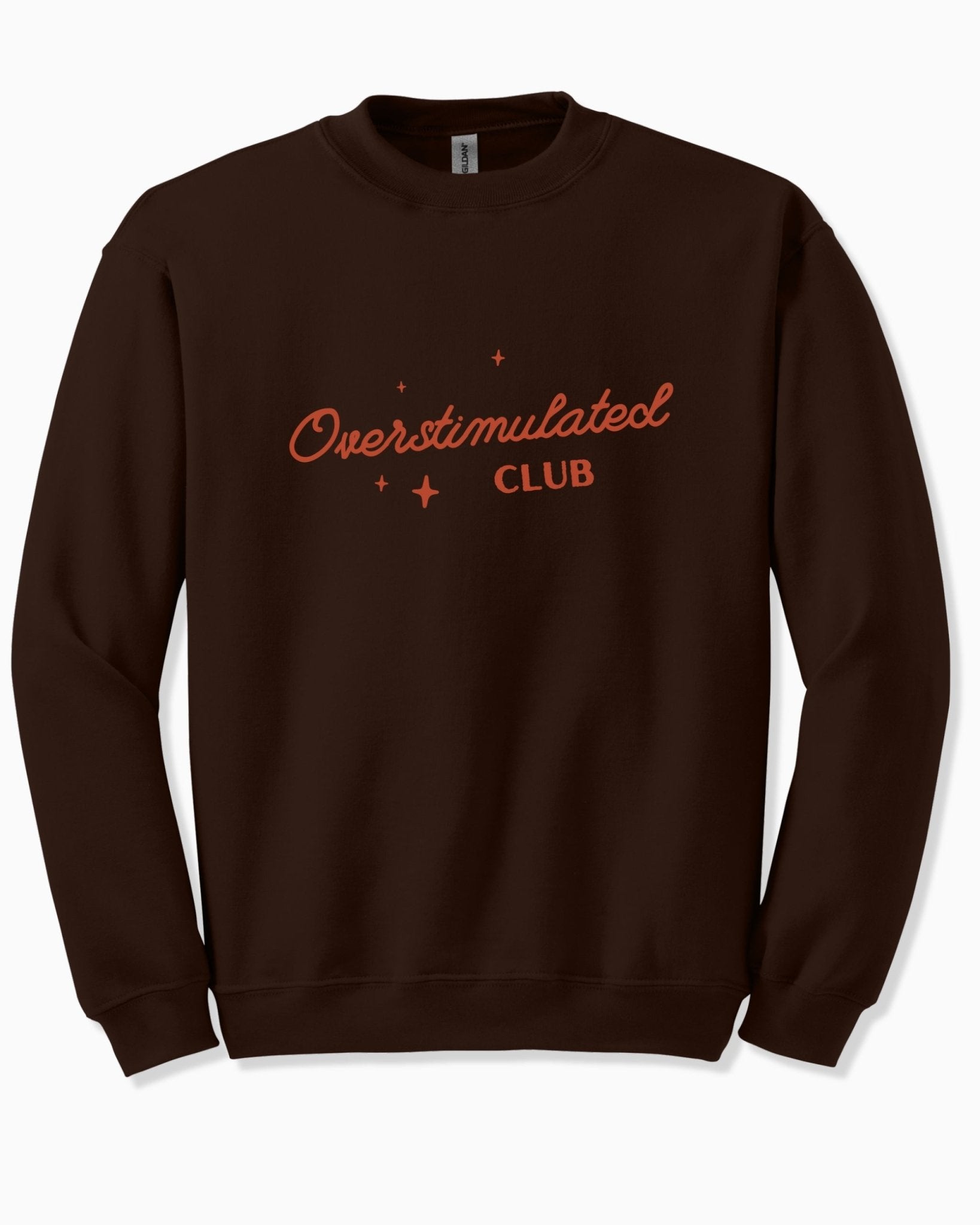 Autism Sweatshirt - Overstimulated Club Sweatshirt - Daily Bloom