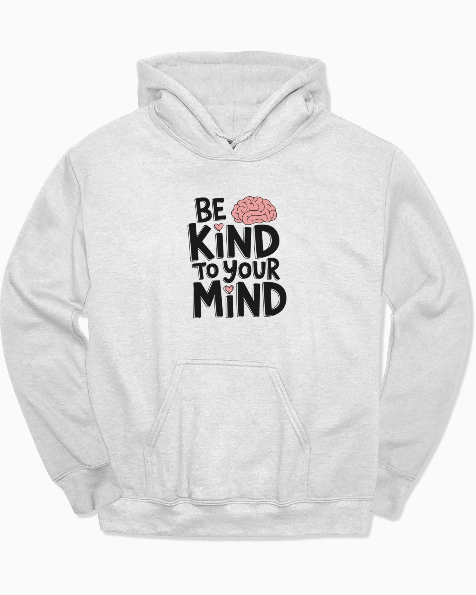 Autism Hoodie - Be Kind to Your Mind Hoodie - Daily Bloom