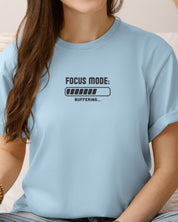 ADHD Focus Mode Buffering Tee-Neurodiversity, ADHD & Autism Awareness & Acceptance T-Shirt by Daily Bloom