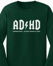 AD/HD Thunderstruck Long Sleeve T-Shirt