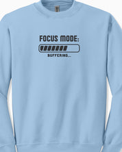 ADHD Focus Mode Buffering Sweatshirt