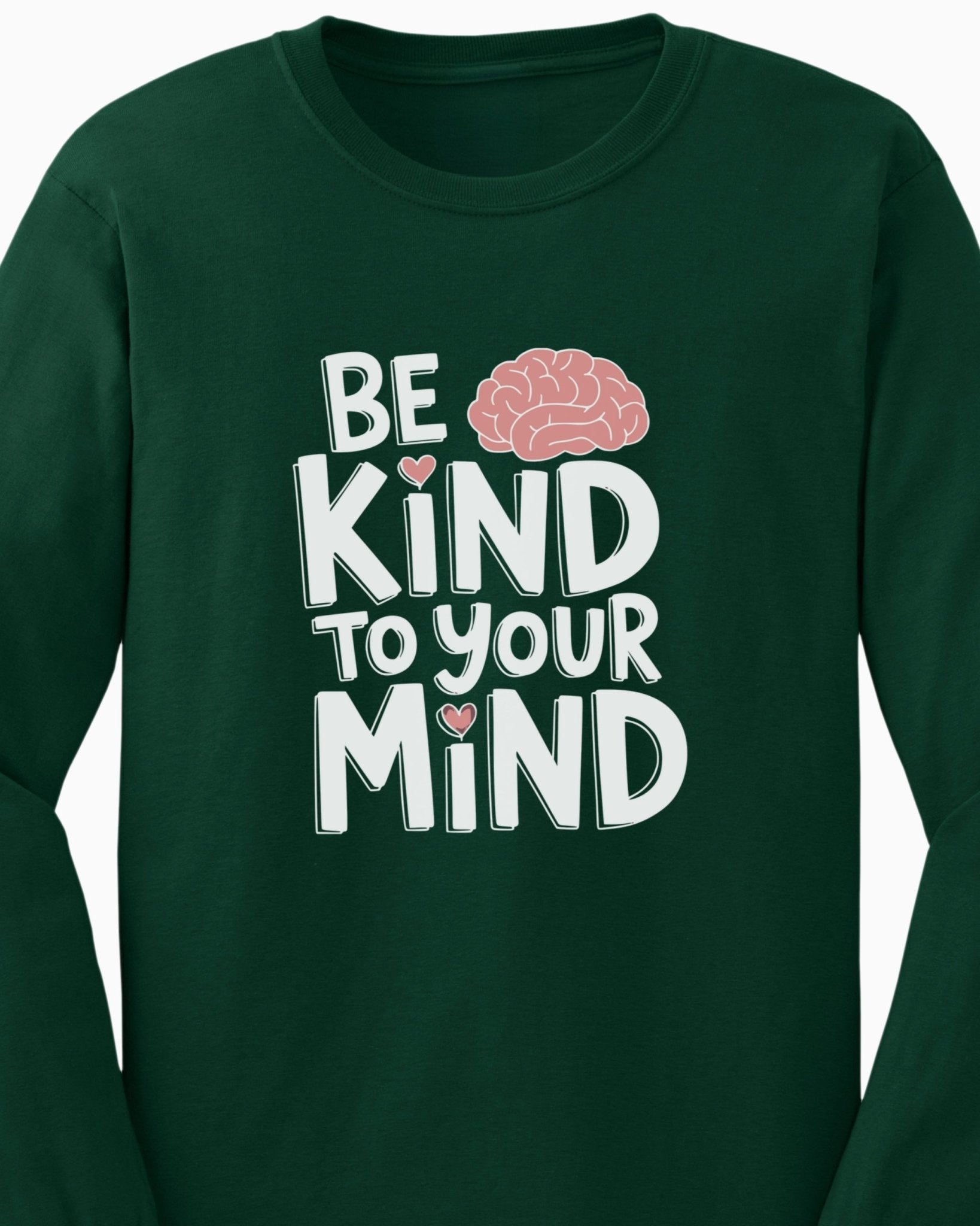 Autism Long - sleeve - Be Kind to Your Mind Long Sleeve T-Shirt - Daily Bloom
