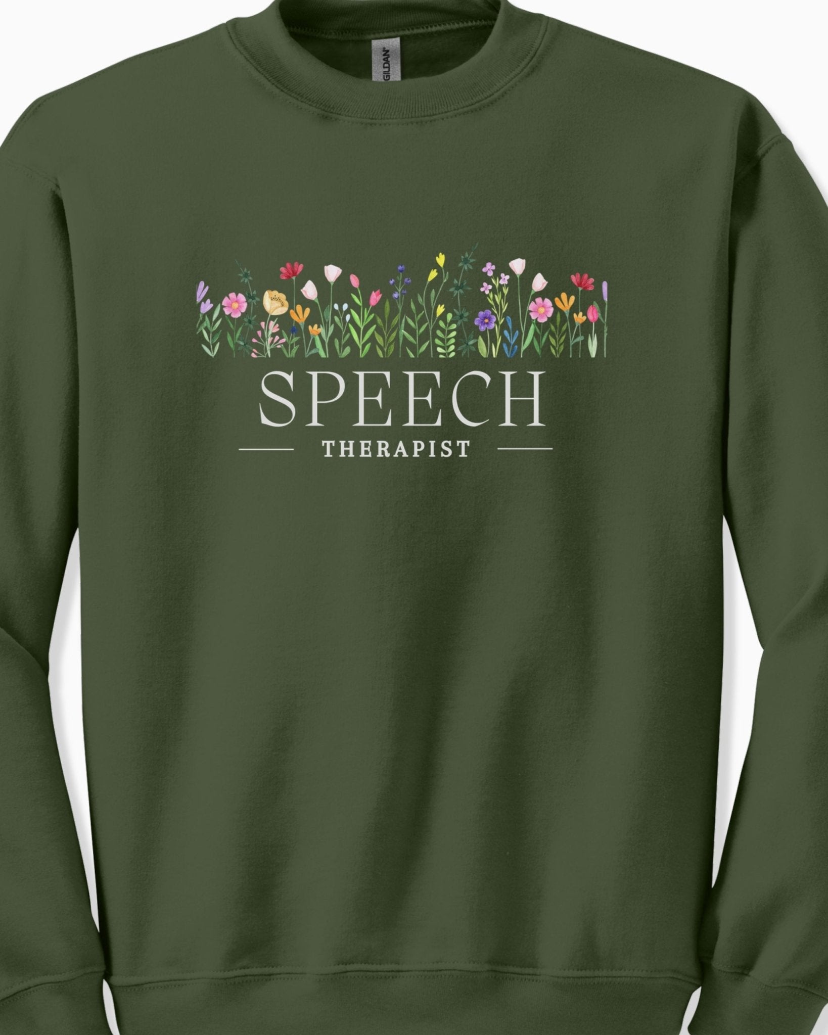 Autism Sweatshirt - Speech Therapist Floral Sweatshirt - Daily Bloom