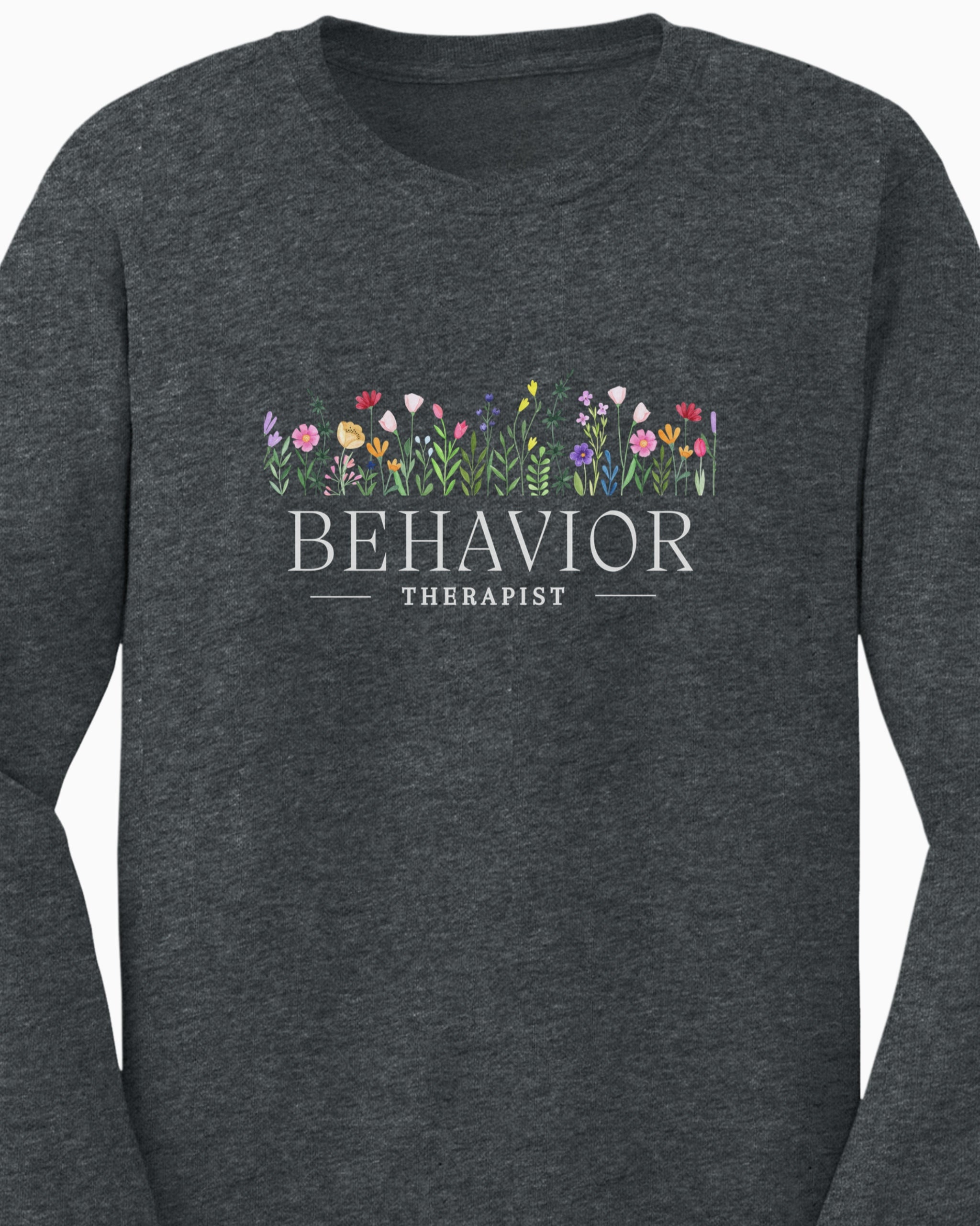 Behavior Therapist Floral Long Sleeve T-Shirt