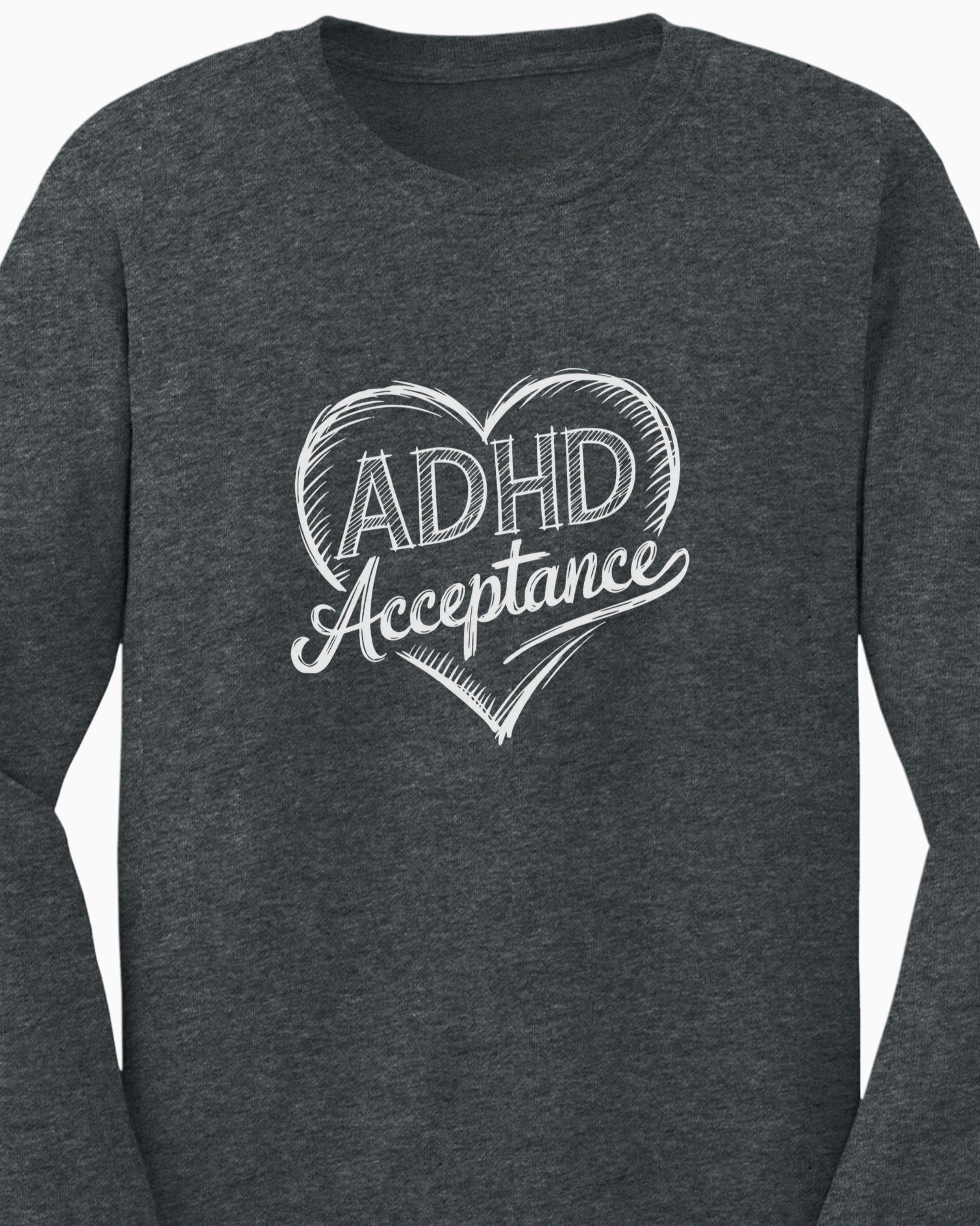 ADHD Acceptance Love Heart Sketch Long Sleeve T-Shirt