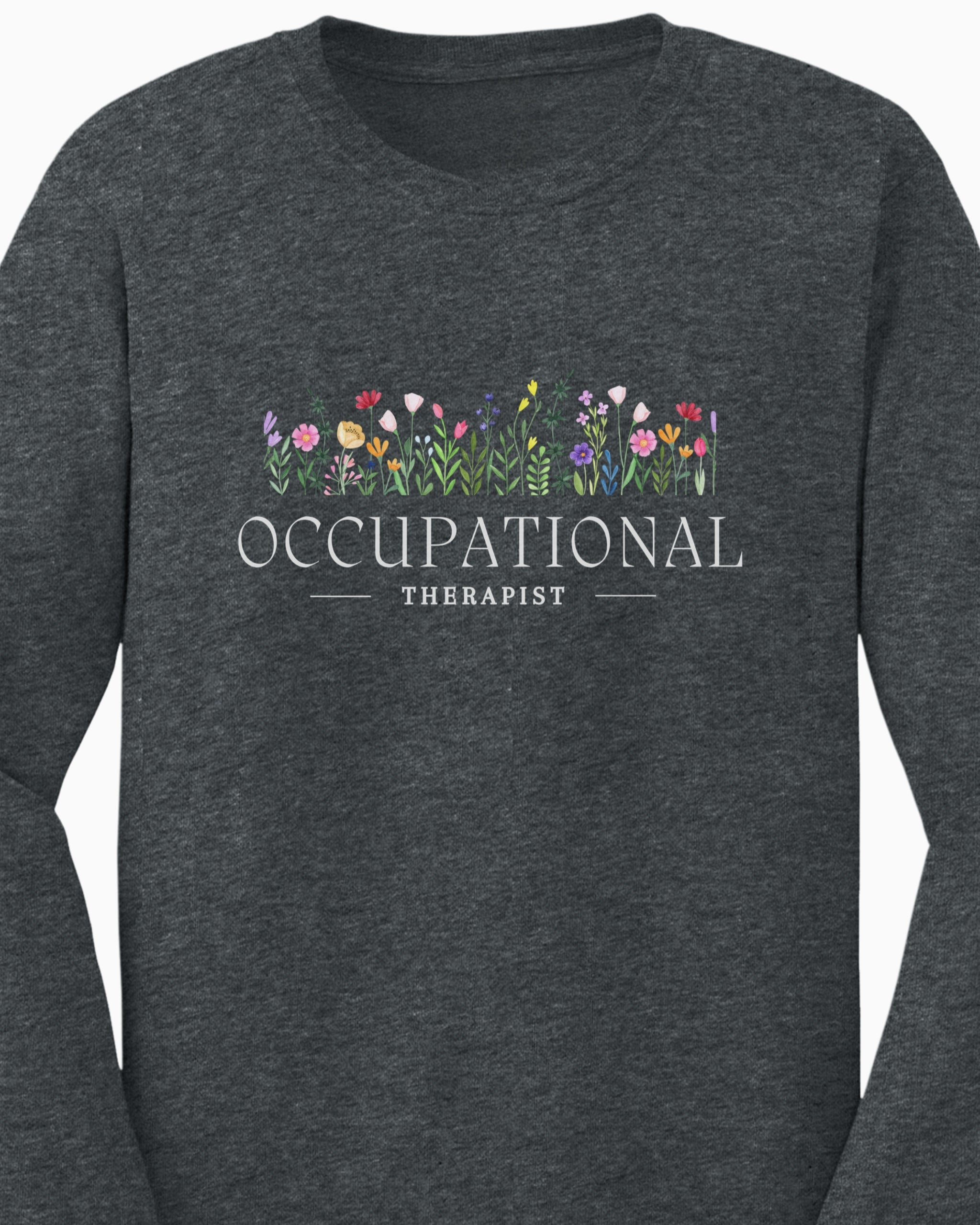 Occupational Therapist Floral Long Sleeve T-Shirt