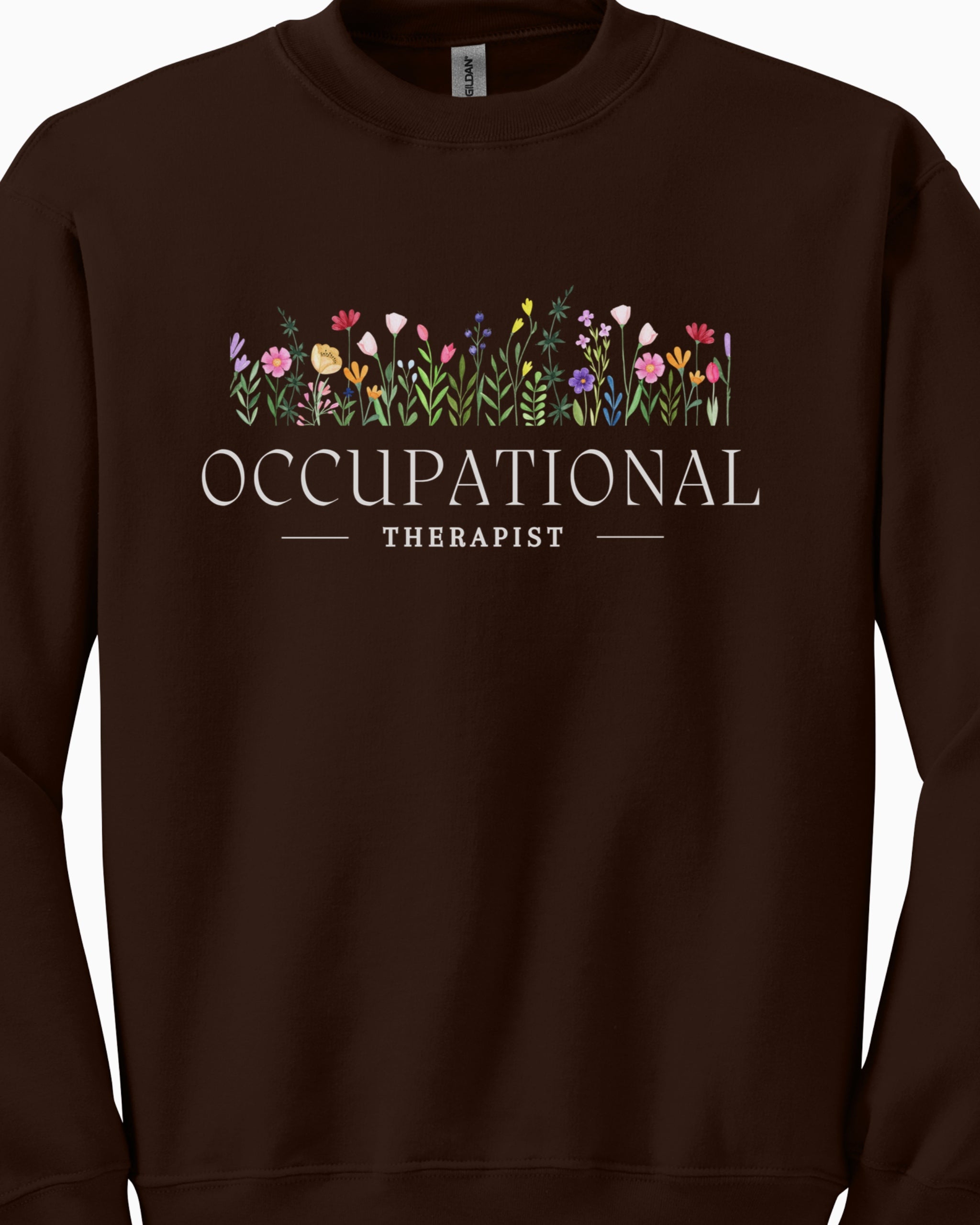 Occupational Therapist Floral Sweatshirt