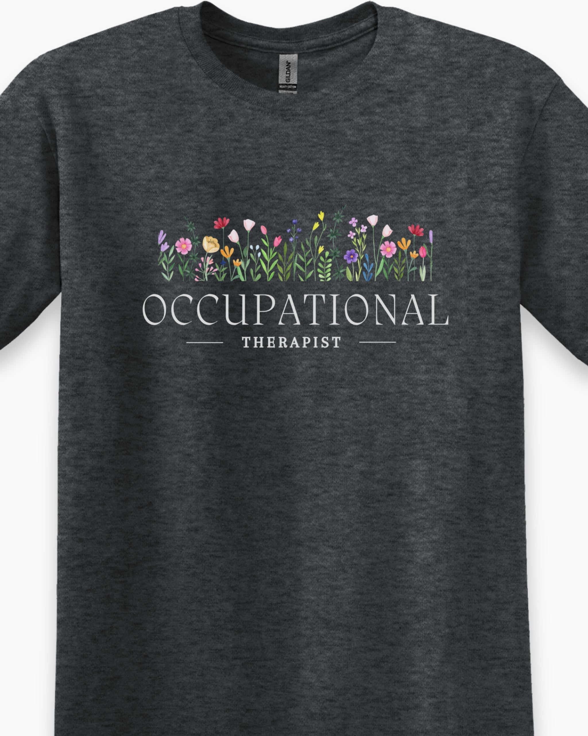 Occupational Therapist Floral Tee-Neurodiversity, ADHD & Autism Awareness & Acceptance T-Shirt by Daily Bloom