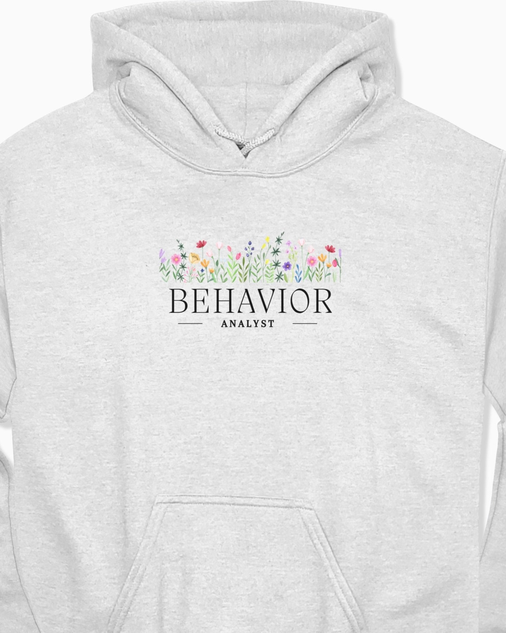 Autism Hoodie - Behavior Analyst Floral Hoodie - Daily Bloom