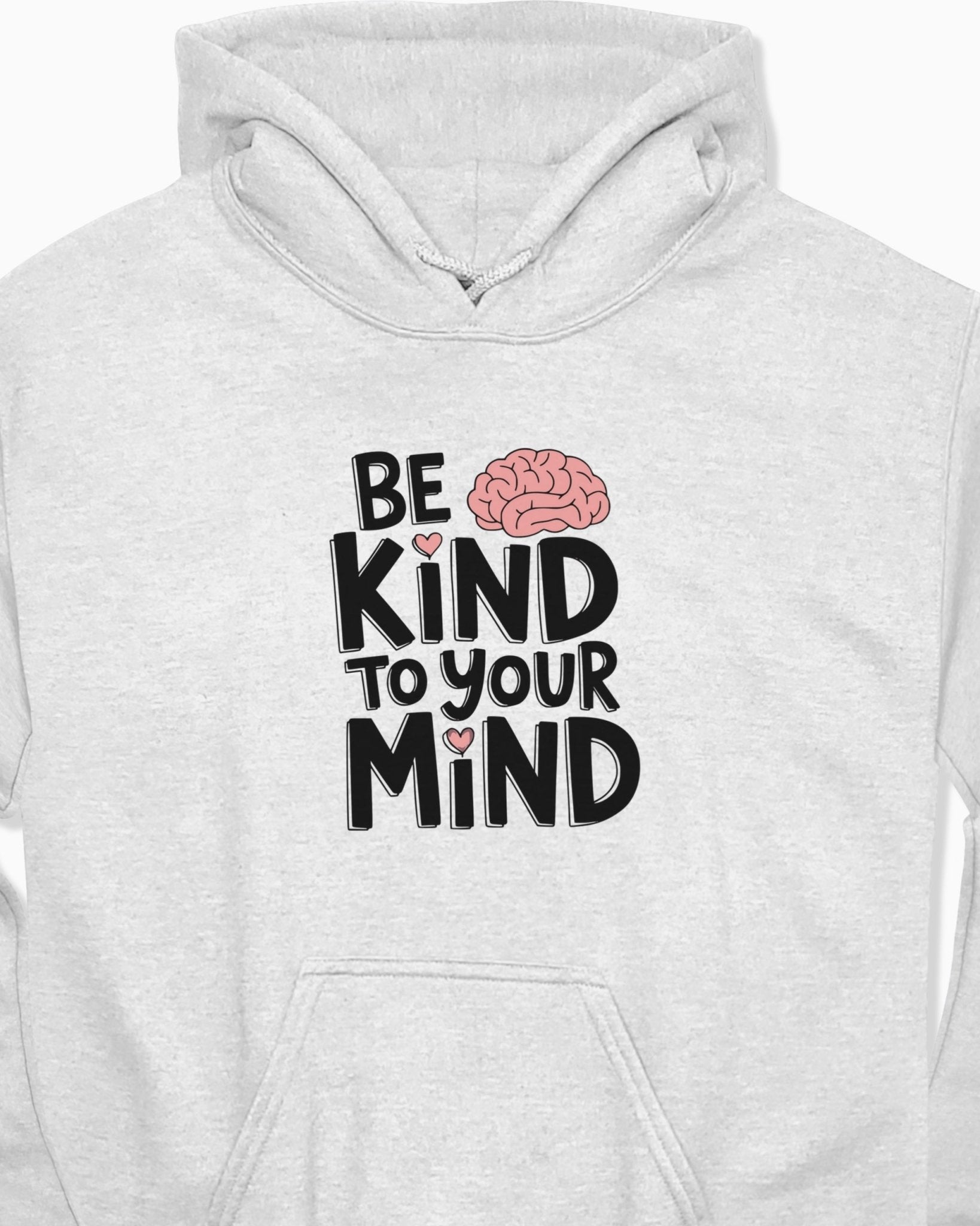 Autism Hoodie - Be Kind to Your Mind Hoodie - Daily Bloom