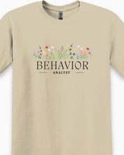 Behavior Analyst Floral Tee-Neurodiversity, ADHD & Autism Awareness & Acceptance T-Shirt by Daily Bloom
