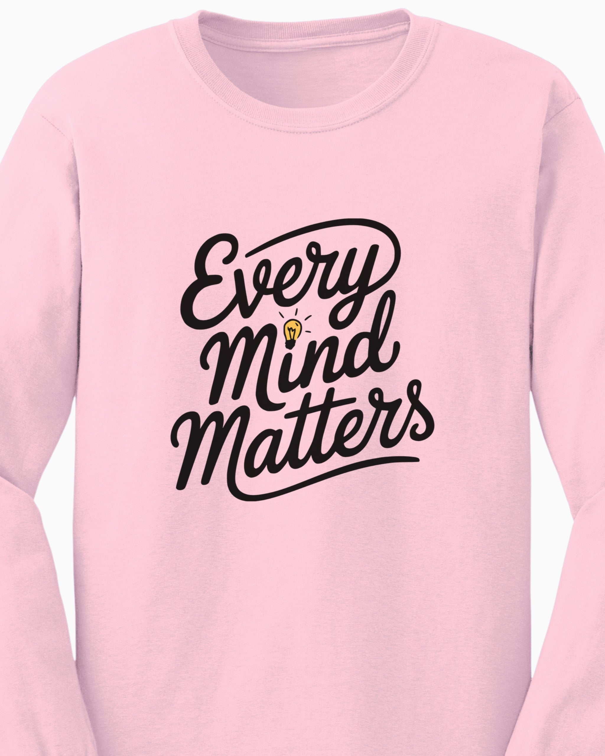 Every Mind Matters Long Sleeve T-Shirt