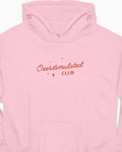 Overstimulated Club Hoodie