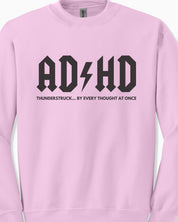 AD/HD Thunderstruck Sweatshirt