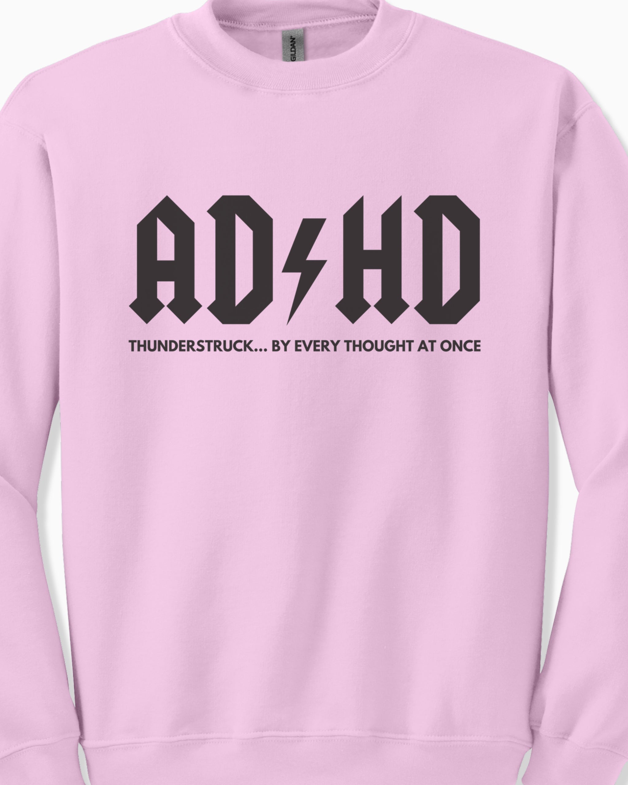 AD/HD Thunderstruck Sweatshirt