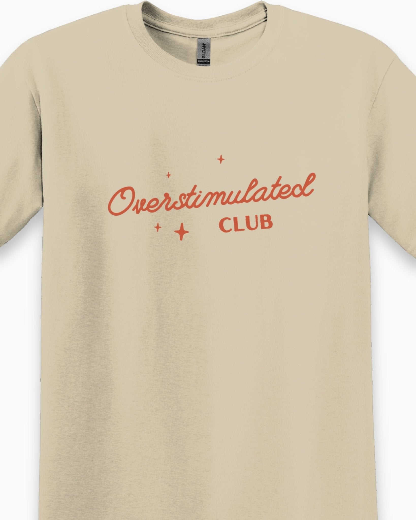 Autism T-Shirt - Overstimulated Club Tee - Daily Bloom