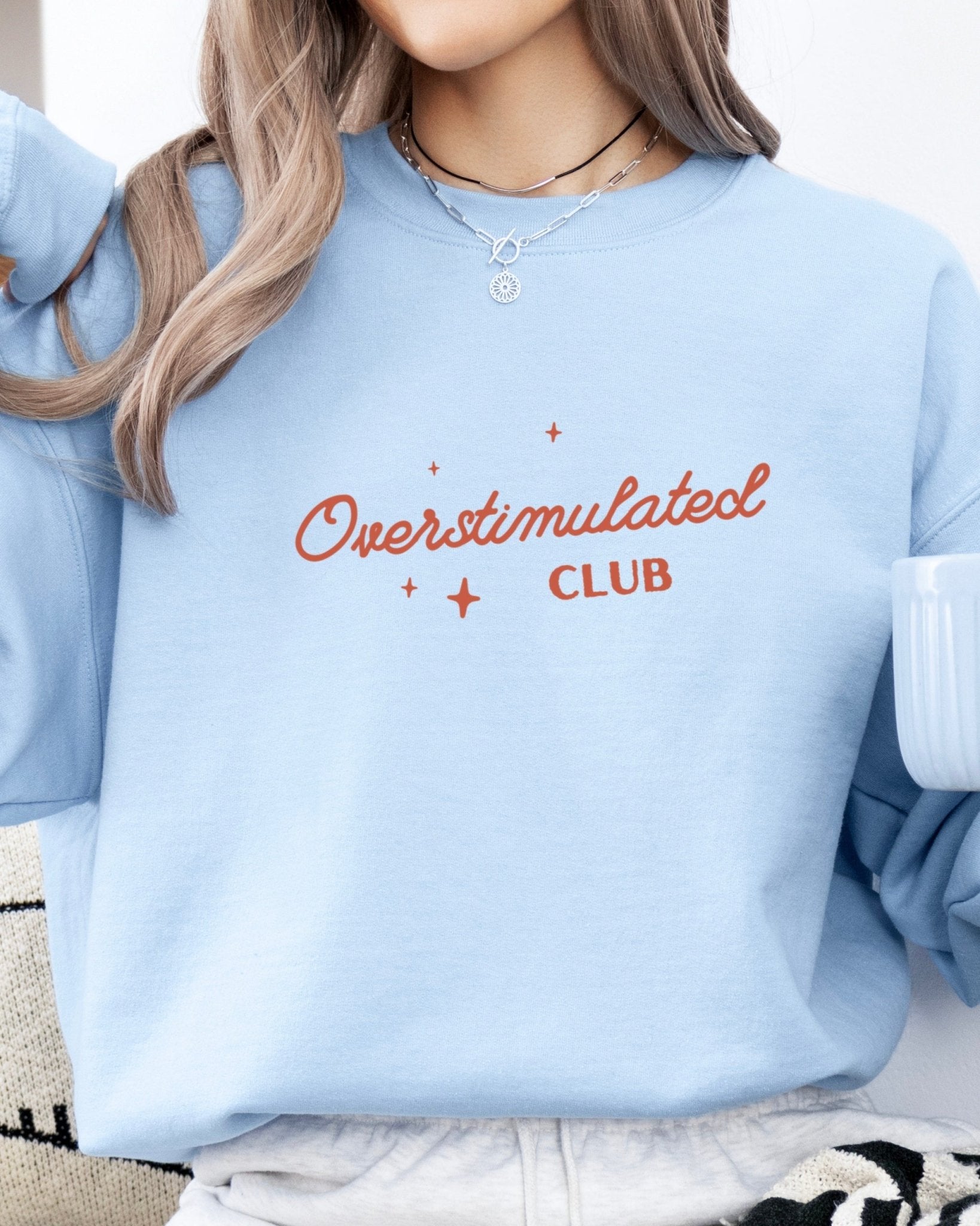 Autism Sweatshirt - Overstimulated Club Sweatshirt - Daily Bloom