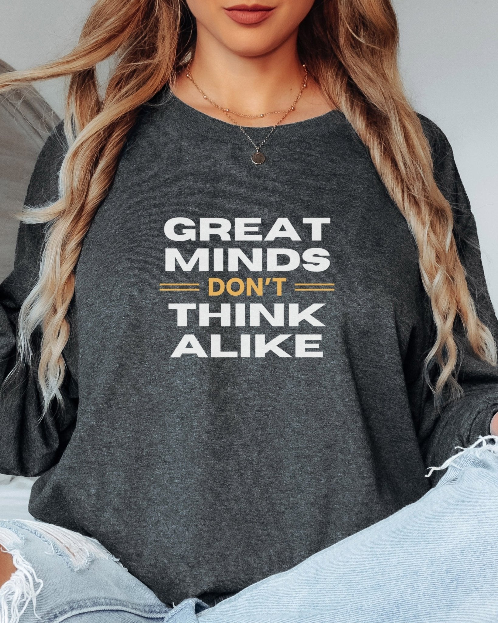 Autism Long - sleeve - Great Minds Don't Think Alike Long Sleeve T-Shirt - Daily Bloom
