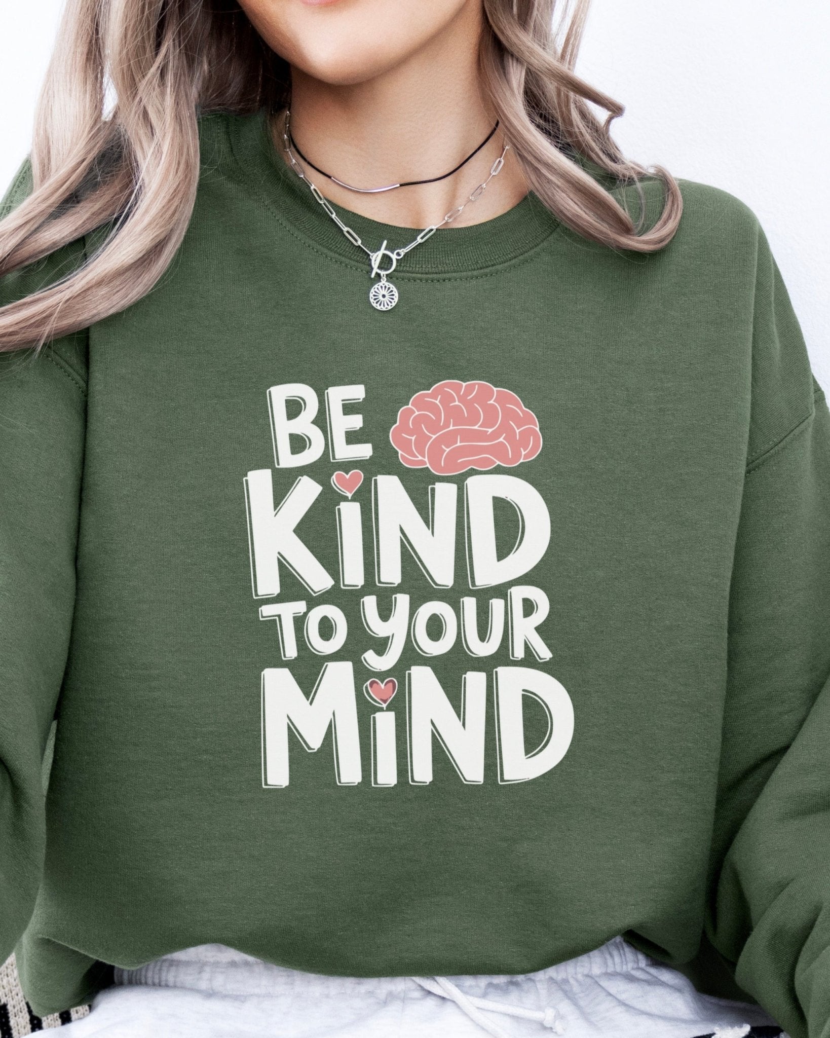 Autism Sweatshirt - Be Kind to Your Mind Sweatshirt - Daily Bloom