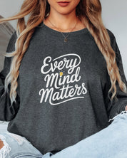 Every Mind Matters Long Sleeve T-Shirt