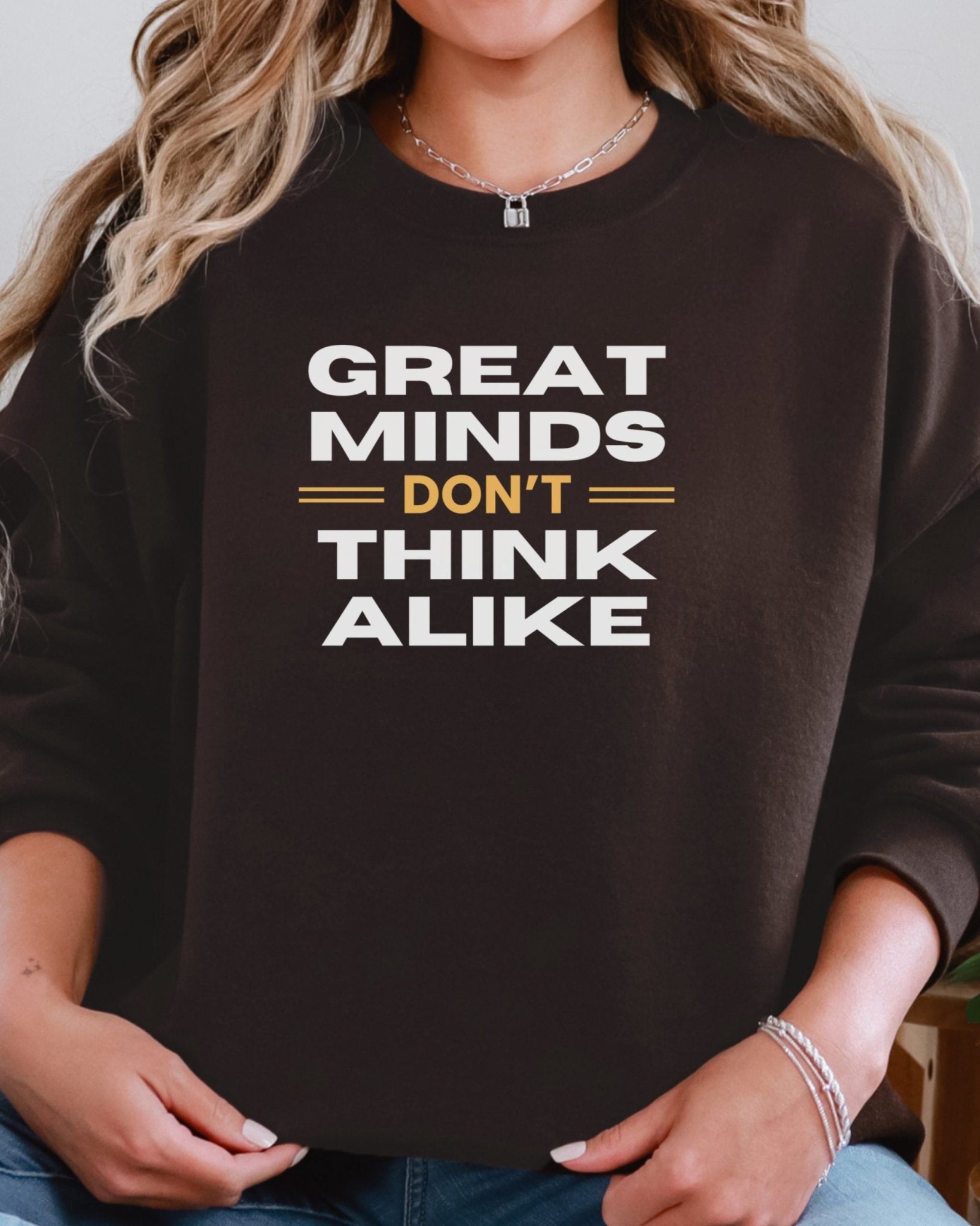 Autism Sweatshirt - Great Minds Don't Think Alike Sweatshirt - Daily Bloom