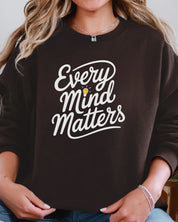 Every Mind Matters Sweatshirt