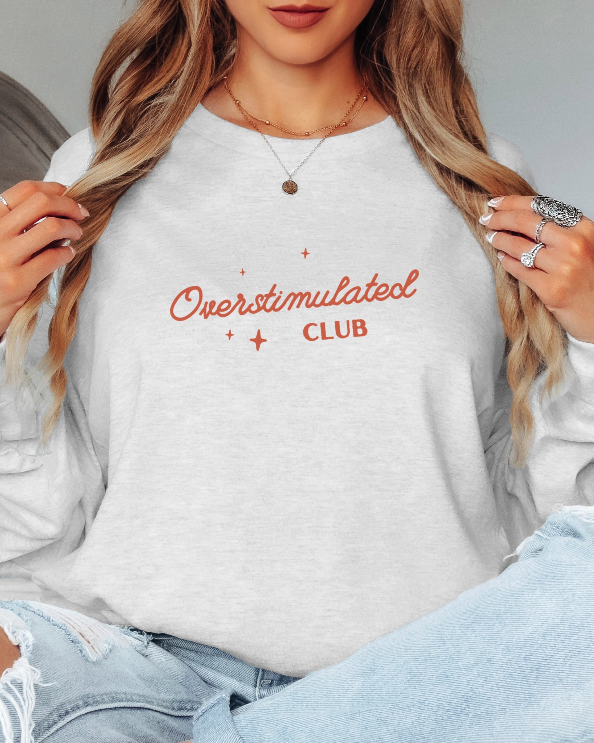 Overstimulated Club Long Sleeve T-Shirt