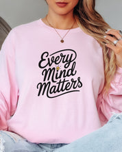 Every Mind Matters Long Sleeve T-Shirt