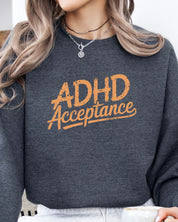 ADHD Acceptance Grunge Style Sweatshirt